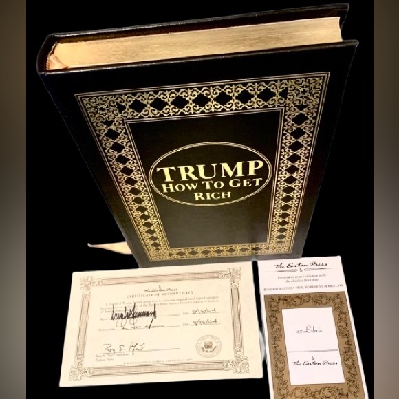 Easton Press Donald J. Trump “How To Get Rich” Collector’s Edition Signed & COA